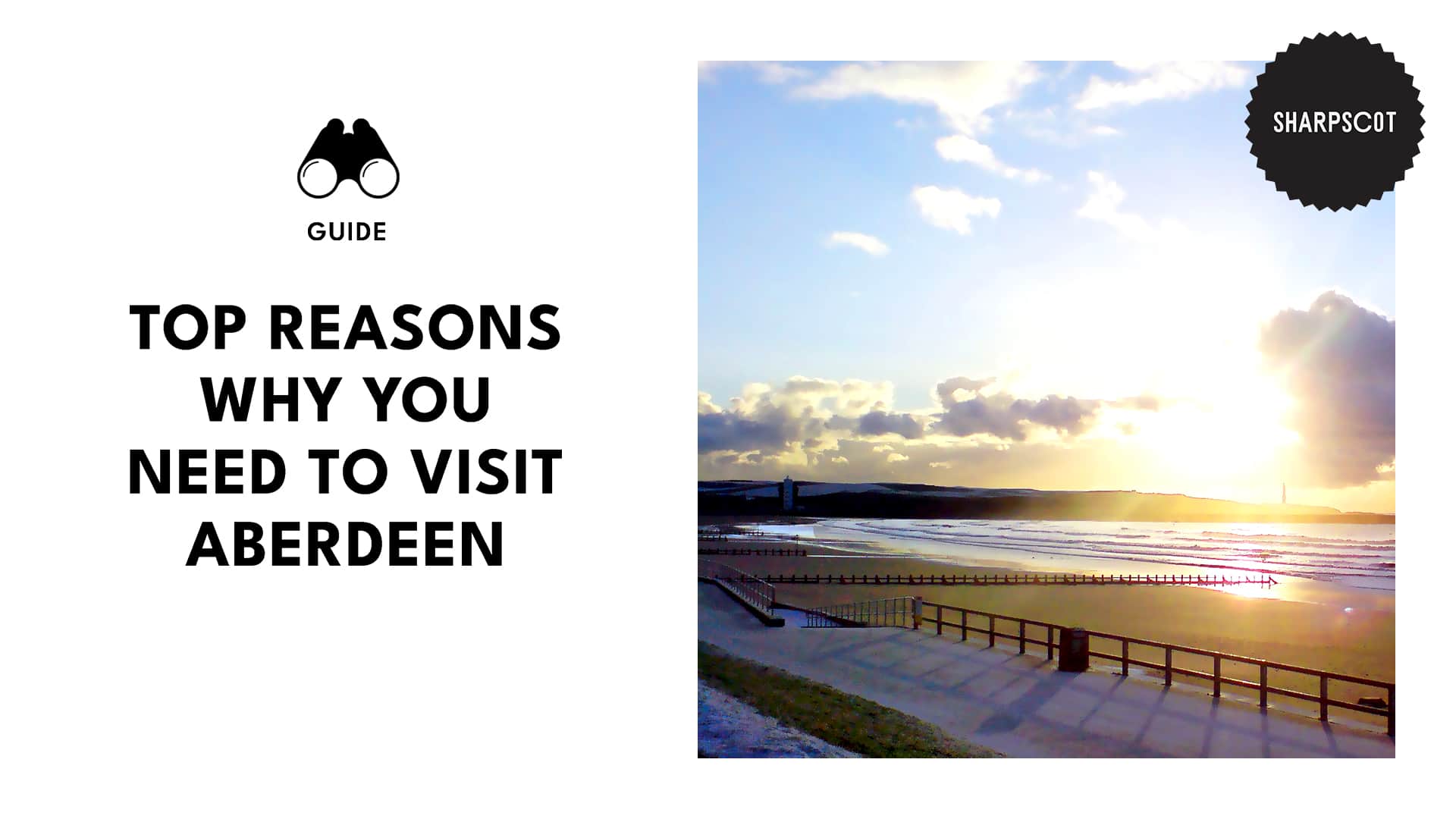 15 Reasons Why Aberdeen Is a Must-Visit