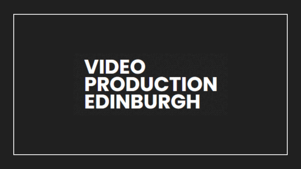 video-production-edinburgh